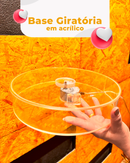 Base Giratória em Acrílico