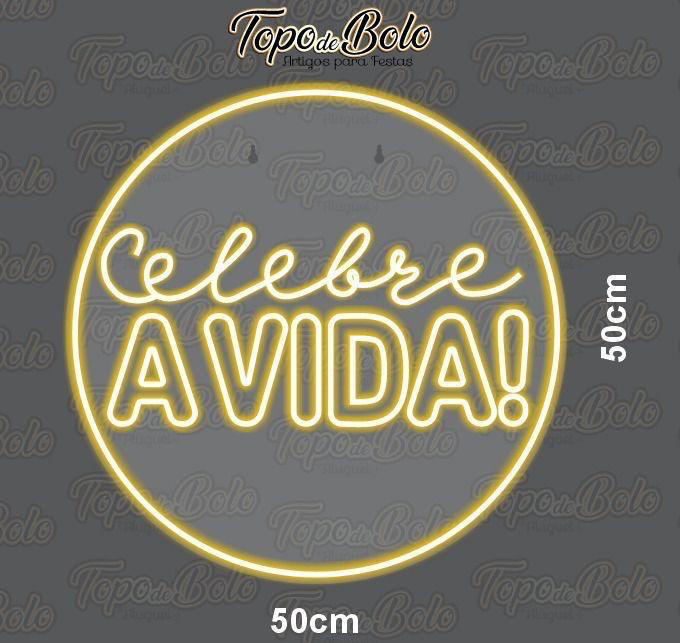 Celebre a vida (50CM)